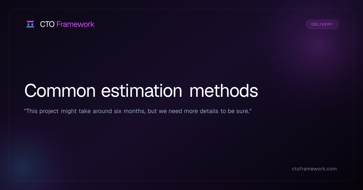 Common estimation methods - CTO Framework