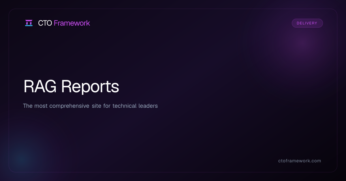 RAG Reports - CTO Framework